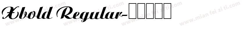 Xbold Regular字体转换